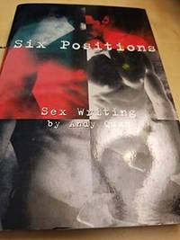Six Positions: Sex Writing