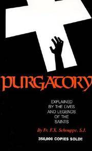Purgatory: Explained by the Lives and Legends of the Saints