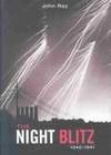 The Night Blitz 1940-1941