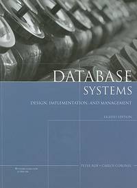 Database Systems : Design, Implementation, and Management