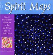 cover of Spirit Maps: Follow the Exquisite Geometry of Art and Nature Back to Your Center