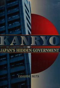 Kanryo: Japan's Hidden Government