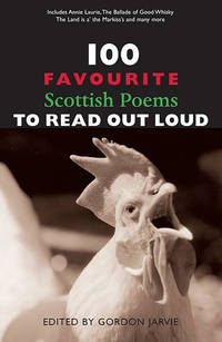 100 Favourite Scottish Poems to Read Out Loud (100 Favourite) (100 Favourite)