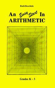 An Easy Start In Arithmetic by Beechick, Ruth