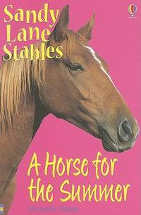 A Horse for the Summer (Sandy Lane Stables)