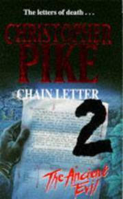 Chain Letter 2 - The Ancient Evil by Christopher Pike