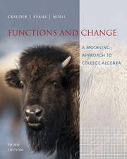 Functions and Change: A Modeling Approach to College Algebra de Bruce Crauder; Benny Evans; Alan Noell - 2006-06-01