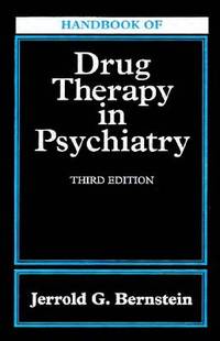 Handbook of Drug Therapy In Psychiatry