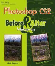 Photoshop CS2 Before & After Makeovers (Before & After Makeovers)