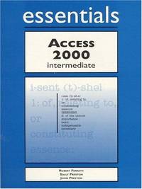 Essentials: Access 2000 Intermediate