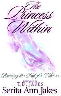 Princess Within: The Restoring of a Woman's Soul