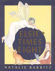 Elsie Times Eight by Babbitt, Natalie