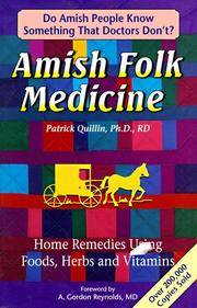 Amish Folk Medicine: Home Remedies Using Foods, Herbs and Vitamins