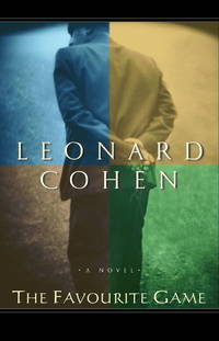 The Favourite Game by Leonard Cohen - 2000-01-01