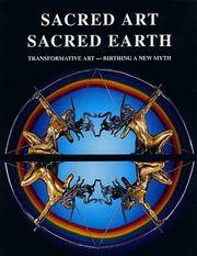 Sacred Art, Sacred Earth: Transformative Art-Birthing a New Myth