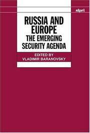 Russia and Europe: The Emerging Security Agenda (SIPRI Monographs)