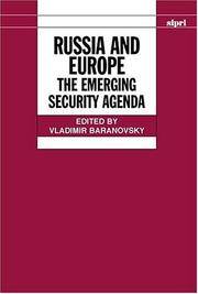 Russia and Europe The Emerging Security Agenda (A Sipri Publication)