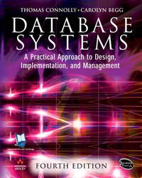 DataBase Systems: A Practical Approach to Design, Implementation and Management (4th Edition) by Connolly, Thomas M