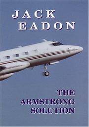 The Armstrong Solution by Eadon, Jack - 2003-07-01