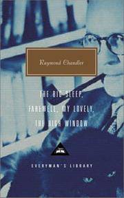 image of The Big Sleep; Farewell, My Lovely; The High Window (Everyman's Library)