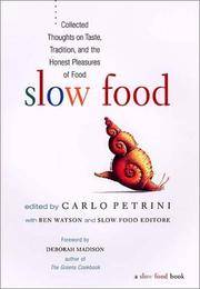 image of Slow Food: Collected Thoughts on Taste, Tradition, and the Honest Pleasures of Food