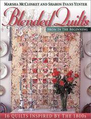 Blended Quilts From In the Beginning