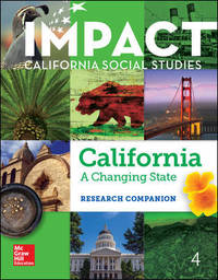 CALIFORNIA A CHANGING STATE RESEARCH COMPANION GRADE 4 by IMPACT CALIFORNIA SOCIAL STUDIES - 2019-01-01