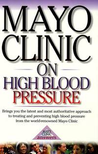 Mayo Clinic on High Blood Pressure