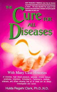 洋書 Cure for All Advanced Cancer Hulda Clark Amazon.com: The Cure for All Advanced Cancers: Hulda Regehr
