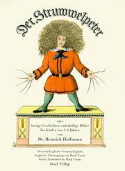 Der Struwwelpeter oder lustige Geschichten und drollige Bilder. Slovenly Peter or Happy Tales and Funny Pictures by Hoffmann, Heinrich
