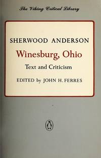 cover of Winesburg, Ohio: Text and Criticism (The Viking Critical Library)