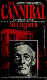 The Cannibal:  Mel Heimer by Mel Heimer - 1991-04