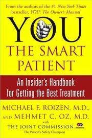 image of You: the Smart Patient: An Insider's Handbook for Getting the Best Treatment