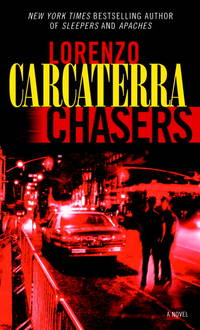 Chasers : A Novel