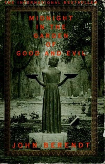 Midnight in the Garden of Good and Evil