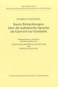 Kurze Betrachtungen uber die kassubische Sprache, als Entwurf zur Gramatik (ABHANDL.D.AKAD.DER...