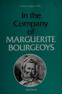 In the Company of Marguerite Bourgeoys