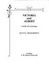 Victoria and Albert; A Study of a Marriage