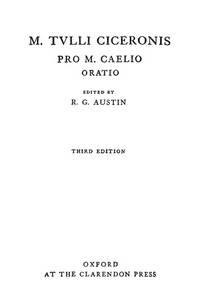 M. Tulli Ciceronis : Pro M Caelio Oratio