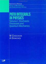 Path Integrals in Physics Volume 1: Stochastic Process & Quantum Mechanics