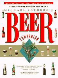 image of Michael Jackson's Beer Companion: The World's Great Beer Styles, Gastronomy, and Traditions