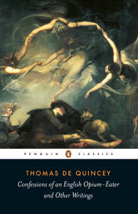 Confessions of an English Opium Eater by de Quincey, Thomas