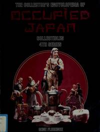 Collector's Encyclopedia of Occupied Japan Collectibles