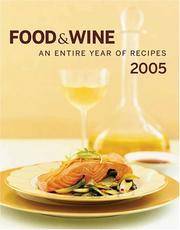 Food & Wine Annual Cookbook 2005 An Entire Year of Recipes