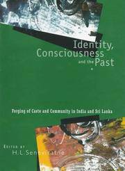 Identity, Consciousness and the Past: Forging of Caste and Community in India and Sri Lanka