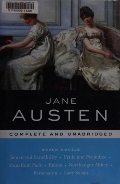 Jane Austen Complete and Unabridged (Sense and Sensibility, Pride and Prejudice,