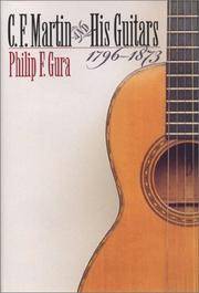 C. F. Martin and His Guitars, 1796-1873 (H. Eugene and Lillian Youngs Lehman Series)