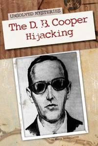 D. B. Cooper Hijacking (Unsolved Mysteries)