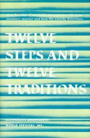 Twelve Steps and Twelve Traditions