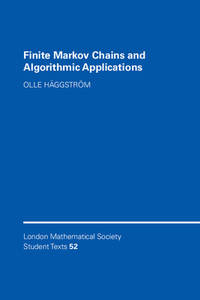 Finite Markov Chains and Algorithmic Applications: 52 (London Mathematical Society Student Texts,...
